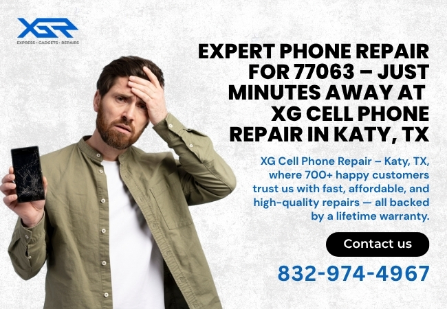 Expert Phone Repair for 77063 – Just Minutes Away at XG Cell Phone Repair in Katy, TX 1 Expert Phone Repair for 77063 – Just Minutes Away at XG Cell Phone Repair in Katy, TX 1